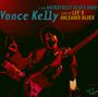 Vance Kelly: Live At Lee's Unleaded Blues, CD