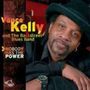 Vance Kelly: Nobody Has The Power, CD