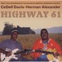 CeDell Davis & Herman Alexander: Highway 61, CD