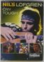 Nils Lofgren: Cry Tough: Live At Rockpalast 1976 & 1991, 2 DVDs, 2 DVDs