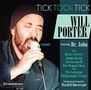 Will Porter: Tick Tock Tick, CD