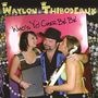 Waylon Thibodeaux: Who's Yo' Cher Be' Be', CD