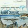 Robert Crawford: Streichquartette Nr.1-3, CD