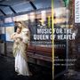 Marian Consort - Music for the Queen of Heaven, CD