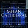 : Siglo de Oro - Music for Milan Cathedral, CD