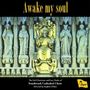 Girl Choristers and Lay-Clerks os Southwark Cathedral Choir - Awake my soul, CD