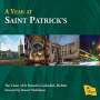 : Choir of Saint Patrick's Cathedral Dublin - A Year at Saint Patrick's, CD