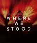 The Pineapple Thief: Where We Stood: Live, Blu-ray Disc