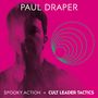 Paul Draper: Spooky Action / Cult Leader Tactics, 2 CDs, 2 CDs