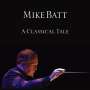 Mike Batt: A Classical Tale, CD