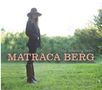 Matraca Berg: The Dreaming Fields, CD