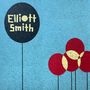 Der Text "Elliott Smith" steht auf einem schwarzen Ballon. Daneben schweben fünf rote Ballons auf blauem Hintergrund., Single 12"