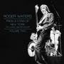 Roger Waters: Pros & Cons Of New York: The Classic 1985 Broadcast - Volume Two, LP,LP