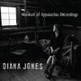 Diana Jones: Museum Of Appalachia Recordings, CD