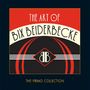 Bix Beiderbecke (1903-1931): The Art Of Bix Beiderbecke, 2 CDs