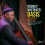 Rodney Whitaker: Oasis: The Music Of Gregg Hill, CD