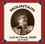 Mountain: Live In Texas 2005 (CD + DVD), CD,DVD