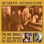 Gregg Allman: I'm No Angel / Just Before The Bullets Fly, 2 CDs