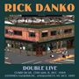 Rick Danko: Double Live, 2 CDs