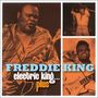 Freddie King: Electric King...Plus, 3 CDs