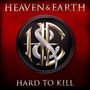 Heaven & Earth: Hard To Kill, 1 CD und 1 DVD