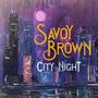 Savoy Brown: City Night (180g), 2 LPs