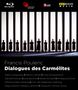 Francis Poulenc: Dialogues des Carmelites, DVD