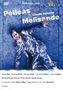 Claude Debussy (1862-1918): Pelleas und Melisande, 2 DVDs