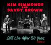 Kim Simmonds & Savoy Brown: Still Live After 50 Years Volume 2: Live 2014, CD