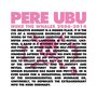 Pere Ubu: Nuke The Whales 2006-2014 (Box Set), 4 LPs