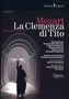 Wolfgang Amadeus Mozart: La Clemenza di Tito, 2 DVDs