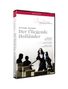 Richard Wagner: Der Fliegende Holländer, DVD