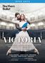 Northern Ballet: Victoria, DVD