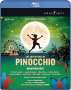 Jonathan Dove (geb. 1959): The Adventures of Pinocchio, Blu-ray Disc