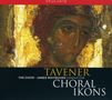 John Tavener: Chorwerke "Choral Ikons", CD