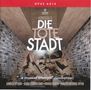 Erich Wolfgang Korngold: Die tote Stadt, 2 CDs