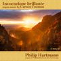 Carson Cooman: Orgelwerke "Invocazione brillante", CD