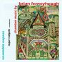 Brian Ferneyhough (geb. 1943): Kammermusik, CD