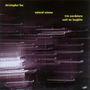 Christopher Fox: Kammermusik "Natural Science", CD