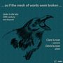 : Clare Lesser - ... as if the mesh of words were broken ..., CD