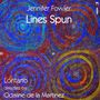Jennifer Fowler: Kammermusik & Lieder "Lines Spun", CD