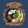 Jeffrey Foskett: Something There-Remembering Jeffrey Joskett, CD