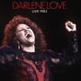 DARLENE LOVE, LIVE 1982. Frau singt leidenschaftlich mit erhobener Faust, trägt schwarzes und rotes Kleid., LP