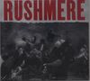 RUSHMERE in großen roten Buchstaben. Darunter eine schwarz-weiße Gruppe von Menschen, einige rauchen, in entspannter Pose., CD
