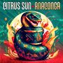 Citrus Sun: Anaconga, 2 LPs
