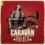 Caravan Palace: Caravan Palace, LP