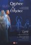 Christoph Willibald Gluck: Orpheus & Eurydike (Pariser Version "Orphee et Eurydice"), DVD