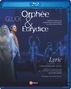 Christoph Willibald Gluck: Orpheus & Eurydike (Pariser Version "Orphee et Eurydice"), BR