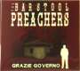 The Bar Stool Preachers: Grazie Governo, CD