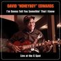 David 'Honeyboy' Edwards: I'm Gonna Tell You Somethin' That I Know, CD,CD
